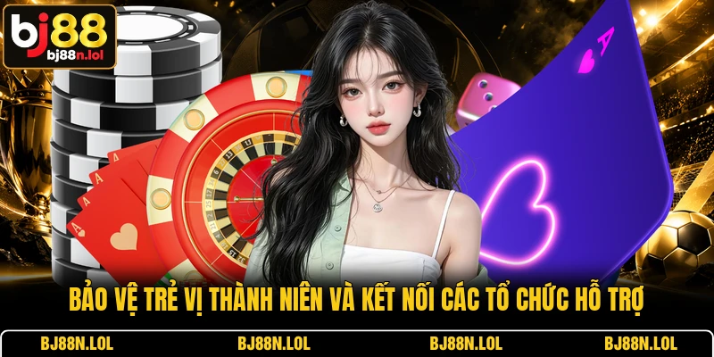 Bảo vệ trẻ vị thành niên và kết nối các tổ chức hỗ trợ