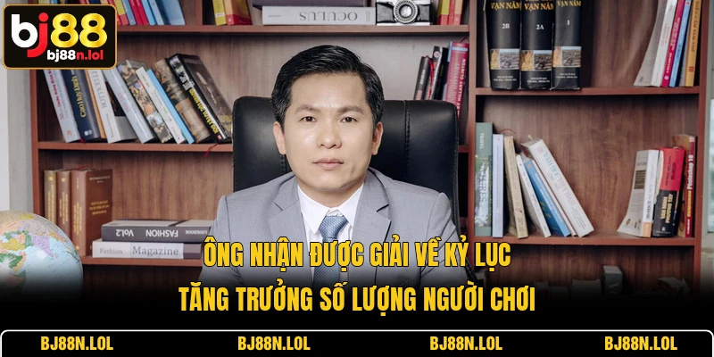 Ông nhận được giải về kỷ lục tăng trưởng số lượng người chơi